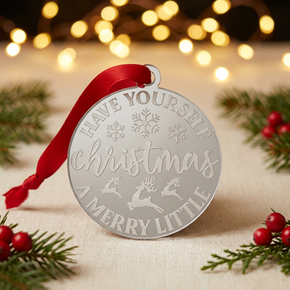 Have Yourself a Merry Little Christmas decoration